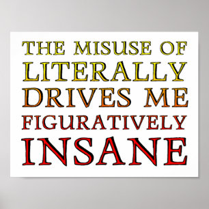 Missbrauch eines buchstäblich lustigen Posters Poster
