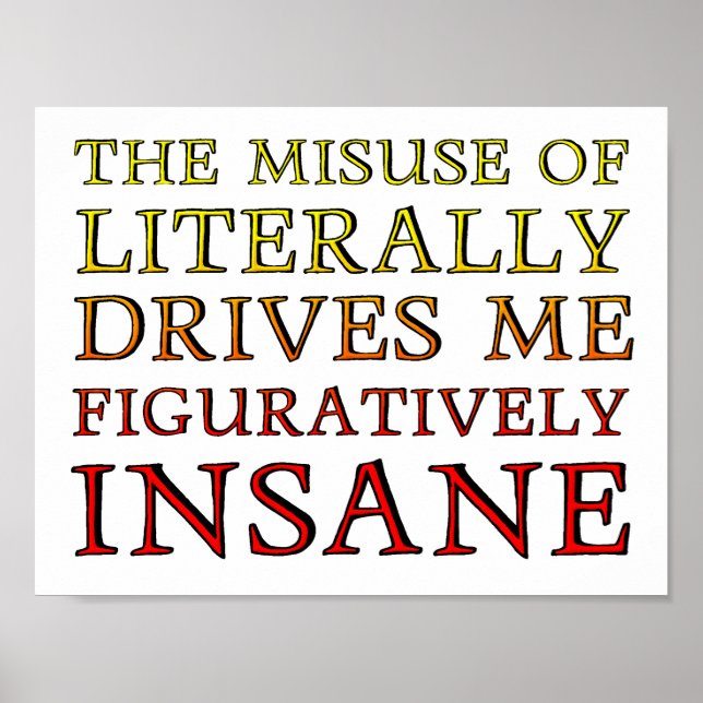 Missbrauch eines buchstäblich lustigen Posters Poster (Vorne)