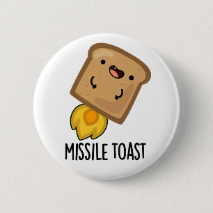 Missile Toast Funny Mistletoe Puns Button