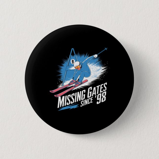 Missing Gates Since 98 Alpine Skiing  Button (Vorderseite)