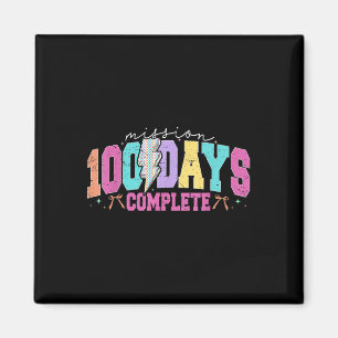 Mission 100 Tage abgeschlossen 100 Tage der Schule Magnet