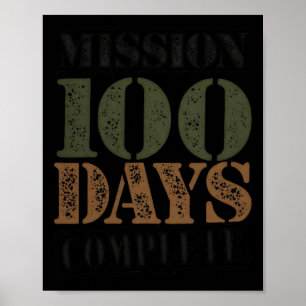 Mission 100 Tage abgeschlossen glückliche 100 Tage Poster