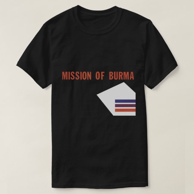 Mission Birmas - Wesentlicher T - Shirt (Design vorne)