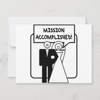 "Mission erfüllt" Ehe