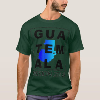 Mission Guatemala Jugendgruppe 2018 T-Shirt