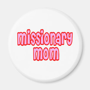 Missionare Mama Magnet