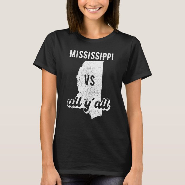 Mississippi all y'all T-Shirt (Vorderseite)