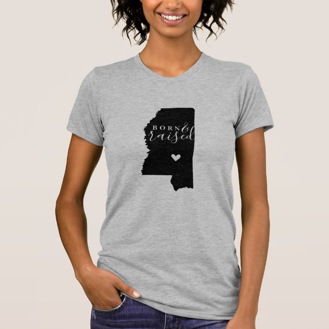 Mississippi Geborenes und erhöhtes Staat T-Shirt (Vorderseite)