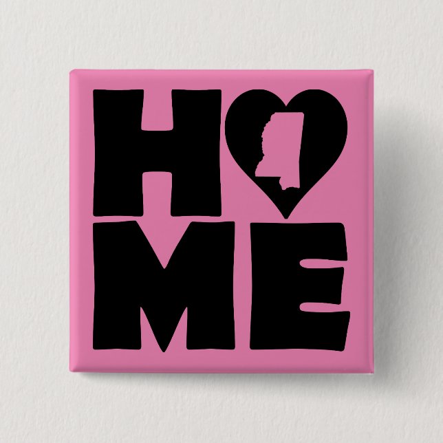 Mississippi Home Heart State Button Badpin (Vorderseite)