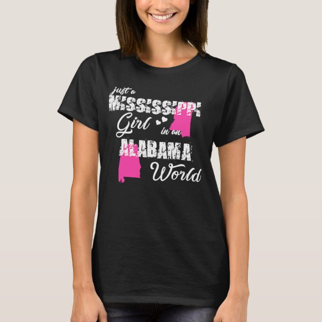 Mississippi Nur ein Mississippi-Mädchen in Alabama T-Shirt (Vorderseite)