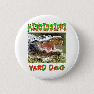 MISSISSIPPI YARD DOG BUTTON