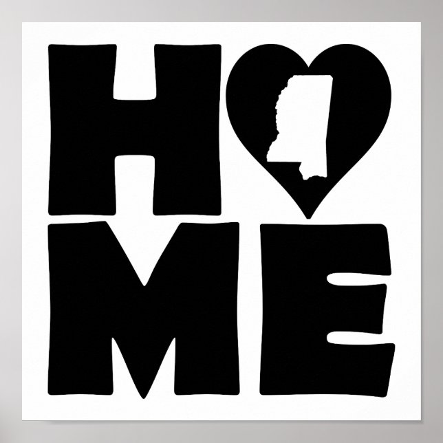 Mississippi Zuhause Heart Staat Poster Sign (Vorne)