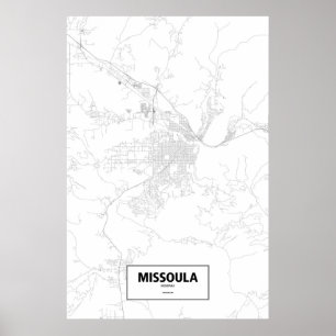 Missoula, Montana (schwarz auf weiß) Poster