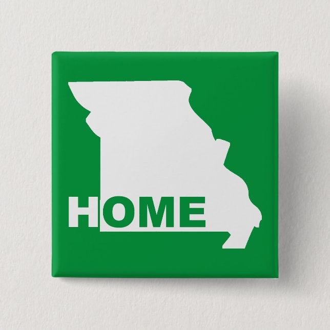 Missouri Zuhause aus Staat Button Abzeichen Button (Vorderseite)
