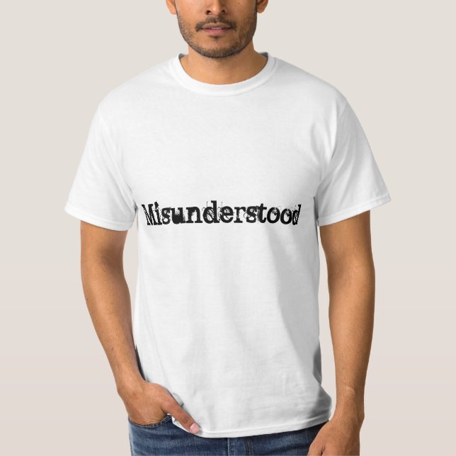 Missverstandener T - Shirt (Vorderseite)