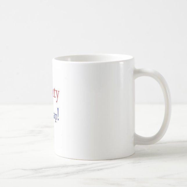 … Mist achtzig! Tasse (Rechts)
