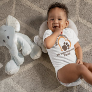 Mist mit mir? Mein großer Bruder hat Pfoten Baby  Strampler