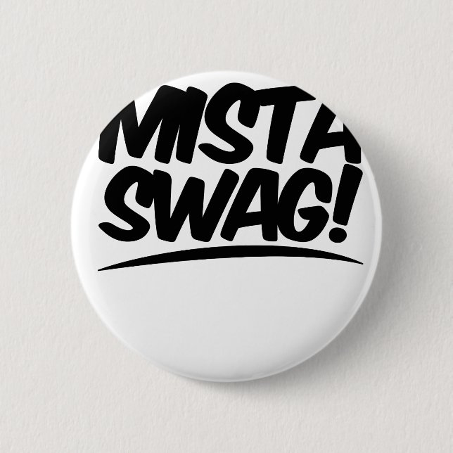 Mista Swag-Kleidung Button (Vorderseite)
