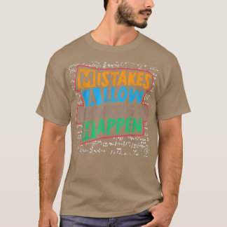 Mistakes Allow Thinking To Happen Math Lovers Back T-Shirt