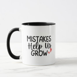 'Mistakes Help Us Grow' Teacher Thank You Gift Tasse