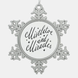 Mistelzweig und Wunder Schwarz und Weiß Schneeflocken Zinn-Ornament