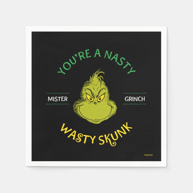 Mister Grinch | Du bist ein Ekliger Wasty Skunk Serviette (Vorderseite)