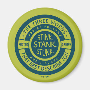 Mister Grinch   Stink Stank Stank Quote Magnet