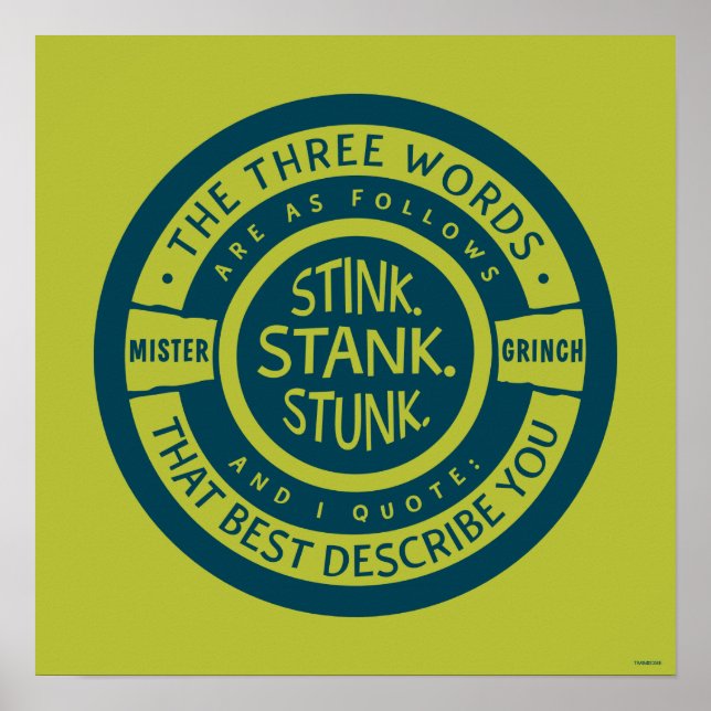 Mister Grinch | Stink Stank Stank Quote Poster (Vorne)
