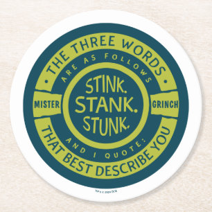 Mister Grinch   Stink Stank Stank Quote Runder Pappuntersetzer