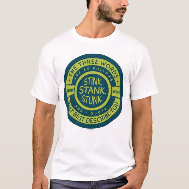 Mister Grinch | Stink Stank Stunk T-Shirt (Vorderseite)