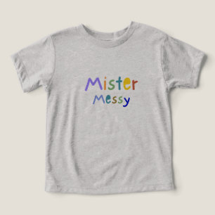 "Mister Messy" Babyshirts