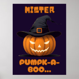Mister Pumpk-A-Boo Halloween-Kürbis Poster