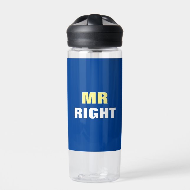 Mister Right Trinkflasche (Vorderseite)