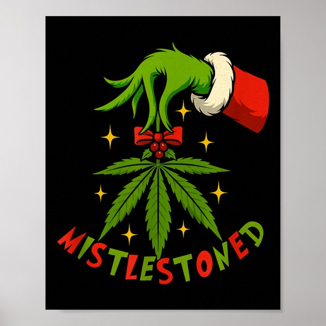 Mistlestoned Weed Leaf Funny Stoner Christmas  Poster (Vorne)