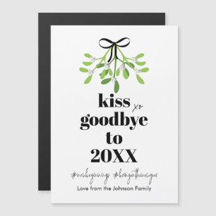 Mistletoe Kiss Goodbye Do-Over Funny Xmas Magnet