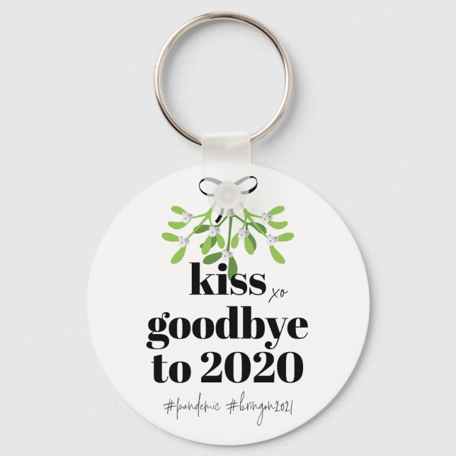 Mistletoe Kiss Goodbye to 2020 Do-Over Funny Spaß Schlüsselanhänger (Vorderseite)