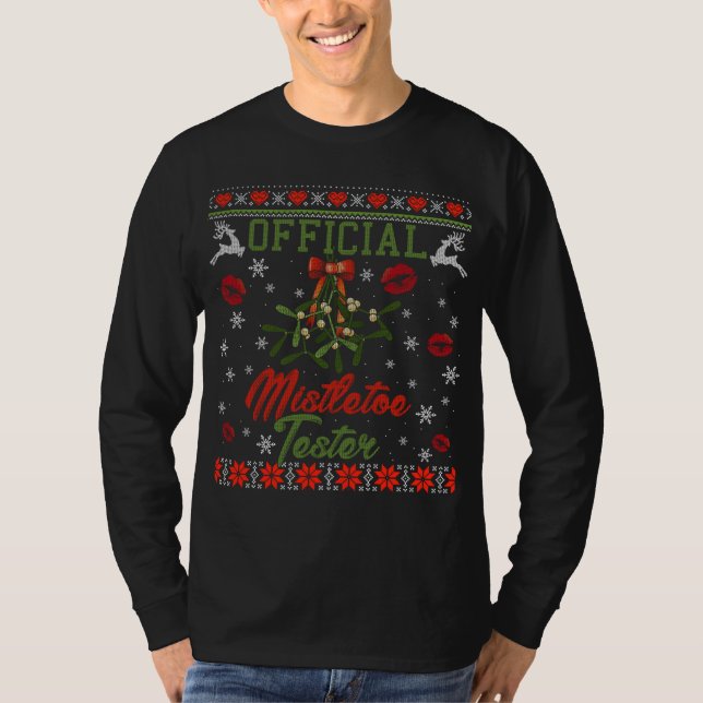 Mistletoe Tester Weihnachtsgeschenk Ugly Xmas Swea T-Shirt (Vorderseite)