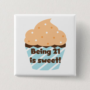 Mit 21 ist ich Geburtstagsgeschenke und T - Shirt. Button