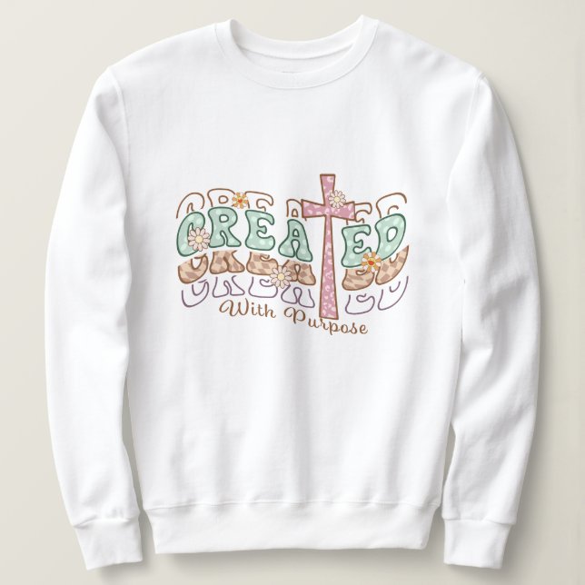 Mit Absicht geschaffen Jesus Sweatshirt (Design vorne)