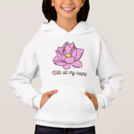 Mit all meinem Herzen rosa Lotus Art Hoodie