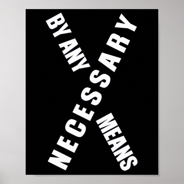 Mit allen Mitteln Malcolm Black History Month Poster (Vorne)