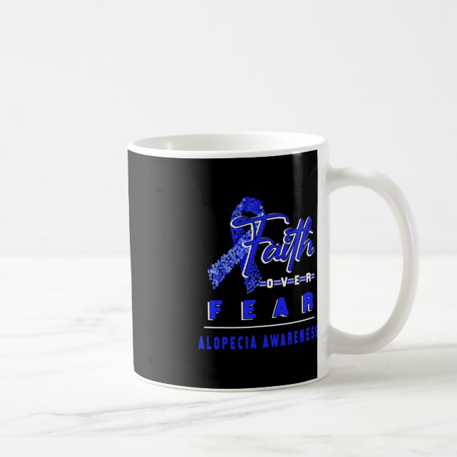 MIT ALOPECIA AWARENESS FAITH IMMER ÜBERSCHREITEN A KAFFEETASSE (Rechts)