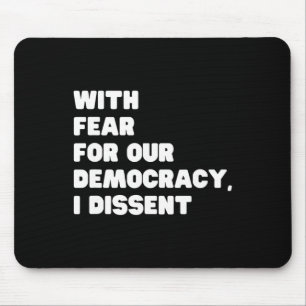 Mit Angst um unsere Demokratie widerspreche ich So Mousepad