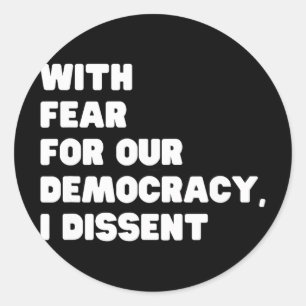 Mit Angst um unsere Demokratie widerspreche ich So Runder Aufkleber