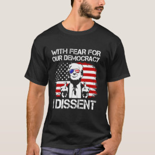 Mit Angst vor unserer Demokratie verübele ich witz T-Shirt