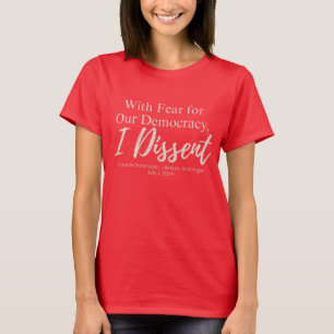 Mit Angst vor unserer Demokratie verweigere ich mi T-Shirt