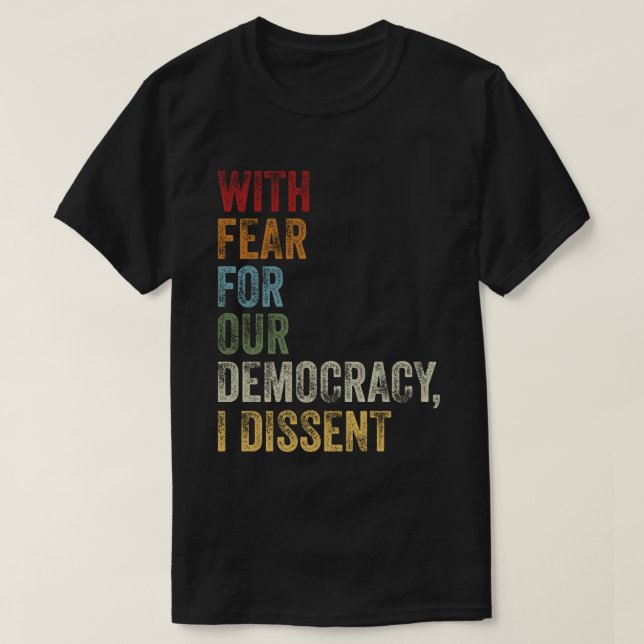 Mit Angst vor unserer Demokratie verweigere ich Zi T-Shirt (Design vorne)