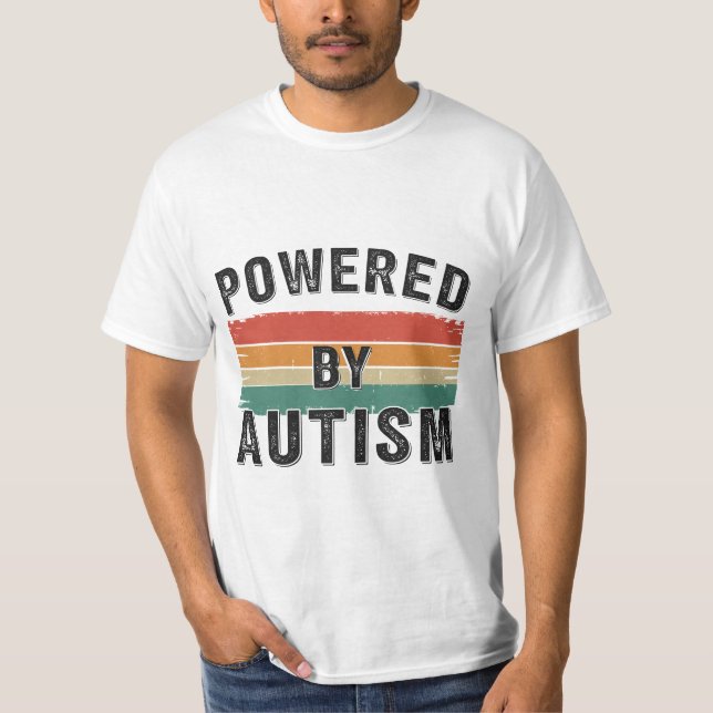 Mit Autismus befeuertFunny Autismus Autistic Pride T-Shirt (Vorderseite)
