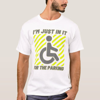 Mit Behinderung Parken für Rollstuhlfahrer T-Shirt