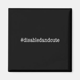 Mit Behinderung und Niedliches Hashtag-Slogan für Magnet